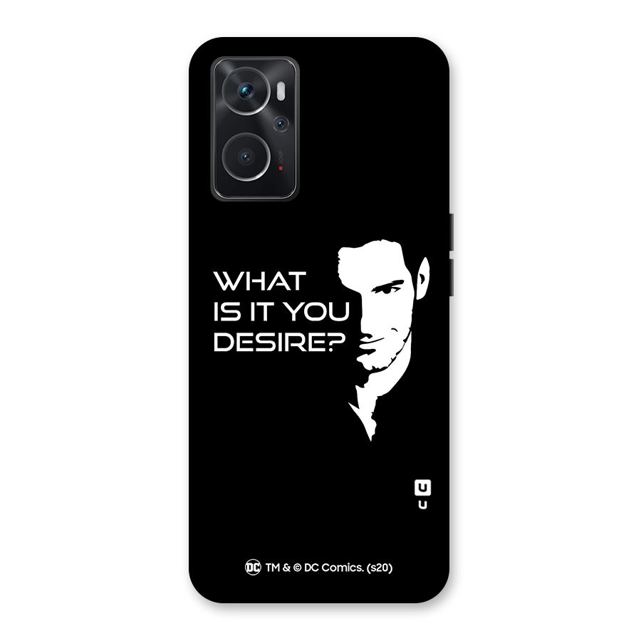 What Do You Desire Back Case for Oppo K10 4G