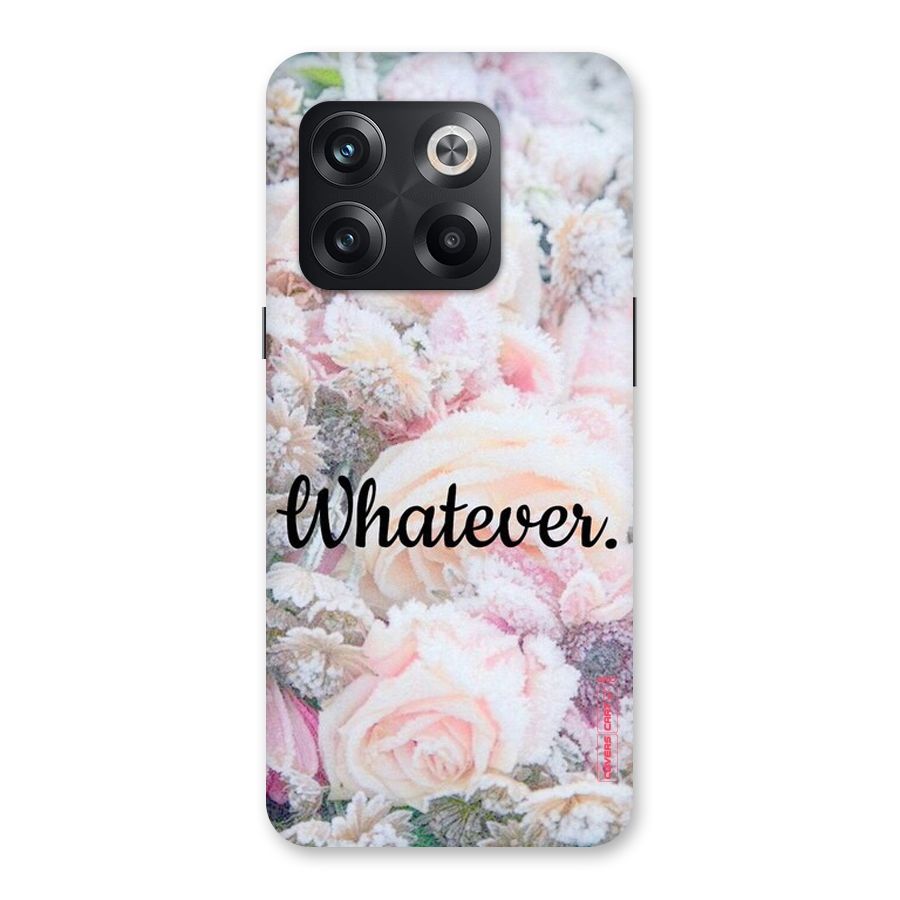 Whatever Back Case for OnePlus 10T