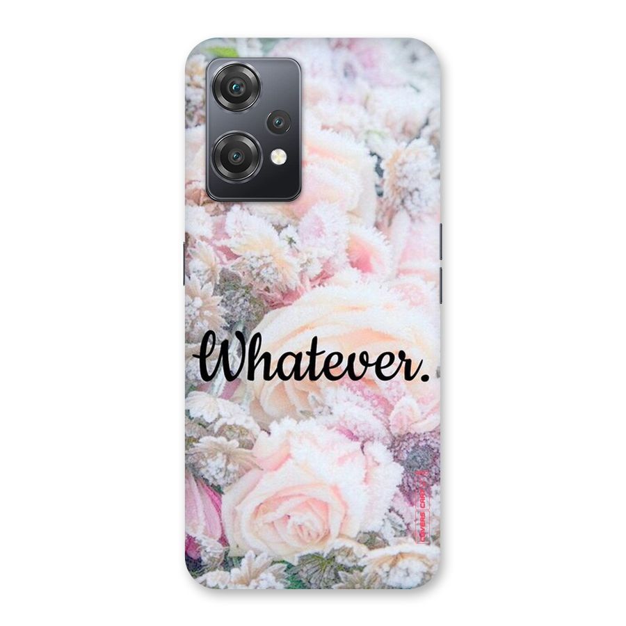 Whatever Back Case for OnePlus Nord CE 2 Lite 5G