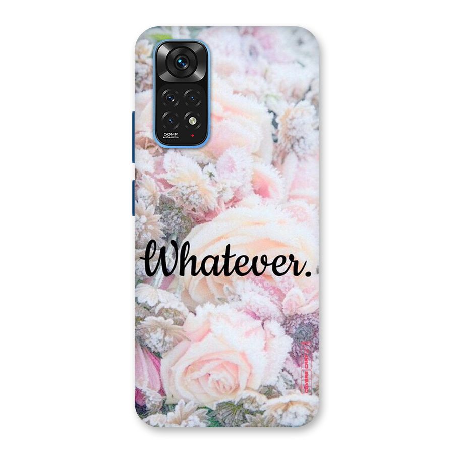 Whatever Back Case for Redmi Note 11S