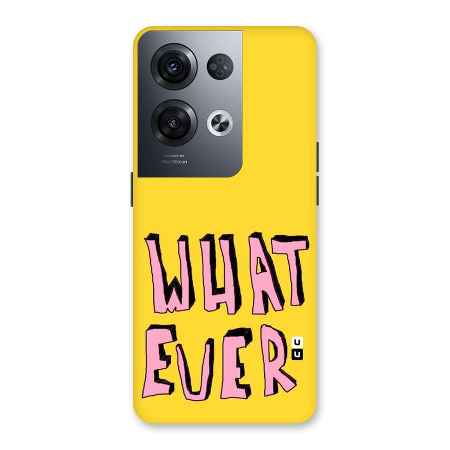 Whatever Yellow Back Case for Oppo Reno8 Pro 5G