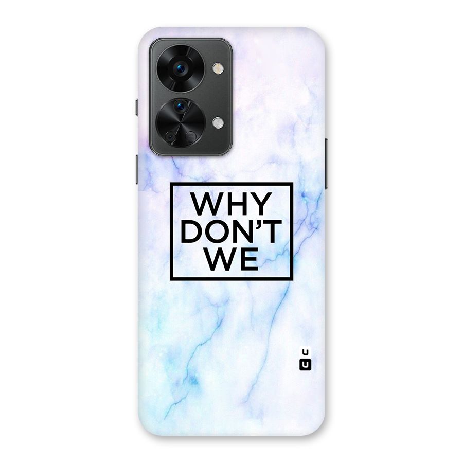 Why Dont We Back Case for OnePlus Nord 2T