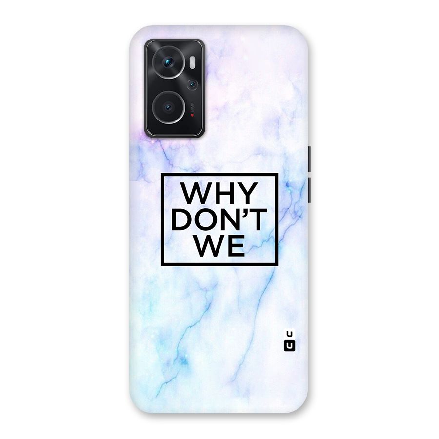 Why Dont We Back Case for Oppo K10 4G