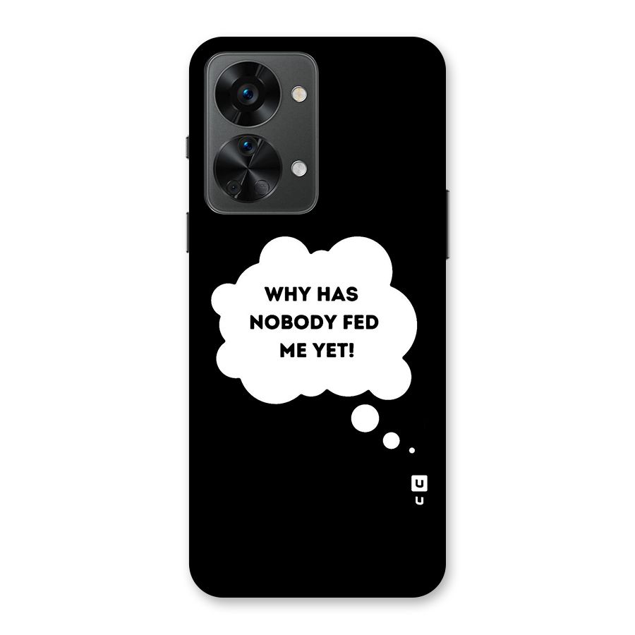 Why No Food Yet Back Case for OnePlus Nord 2T
