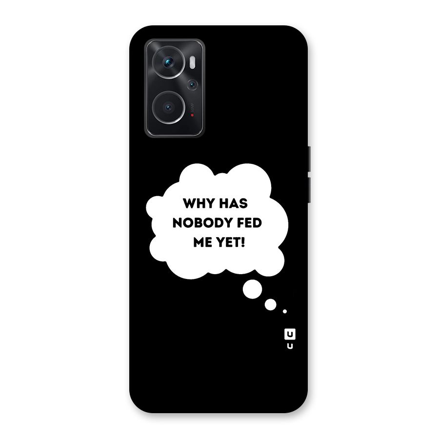 Why No Food Yet Back Case for Oppo K10 4G