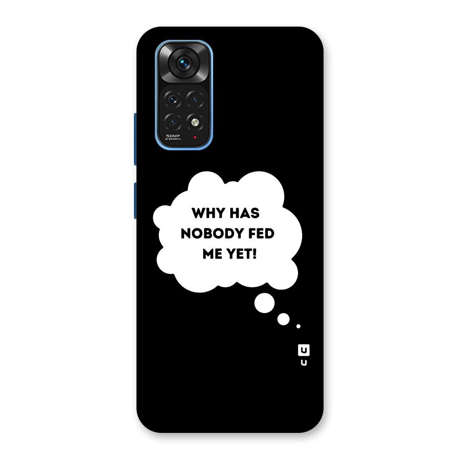 Why No Food Yet Back Case for Redmi Note 11S