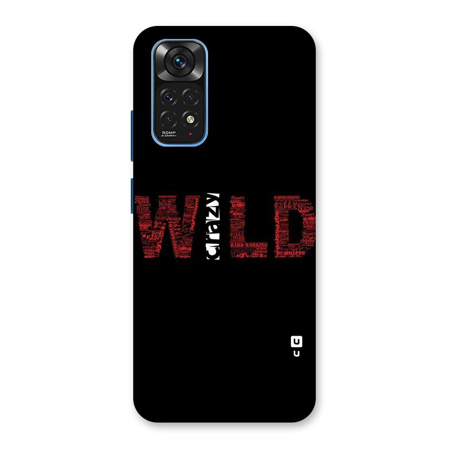 Wild Crazy Back Case for Redmi Note 11S