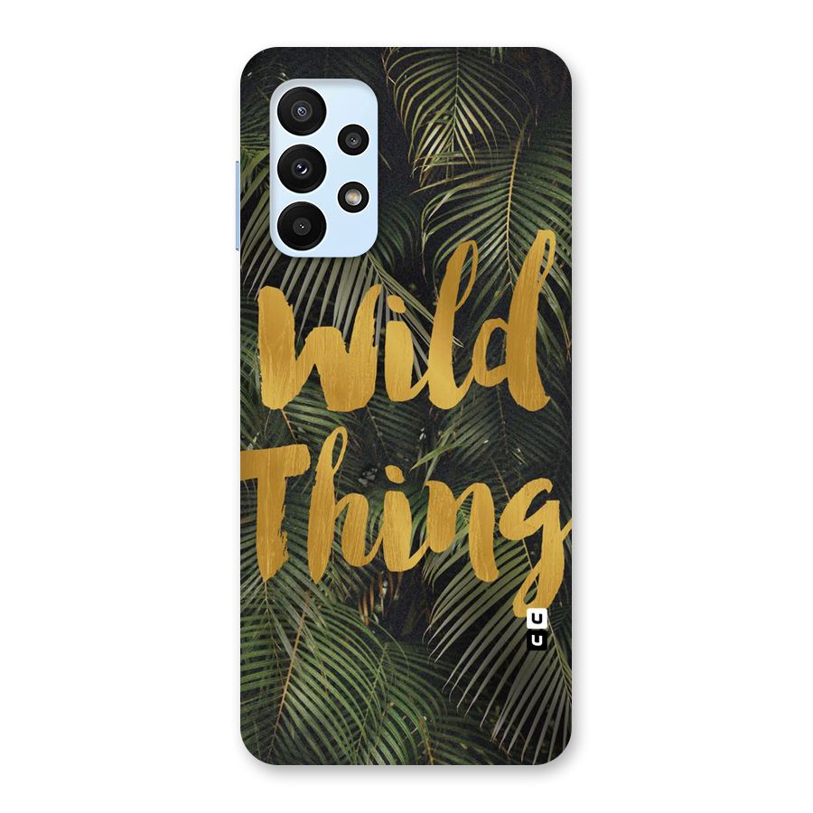 Wild Leaf Thing Back Case for Galaxy A23