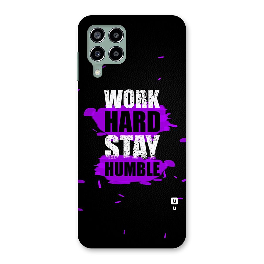 Work Hard Stay Humble Back Case for Galaxy M33