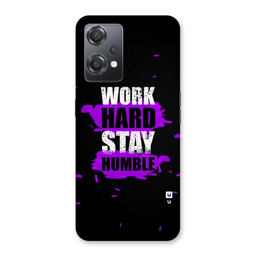 Work Hard Stay Humble Back Case for OnePlus Nord CE 2 Lite 5G