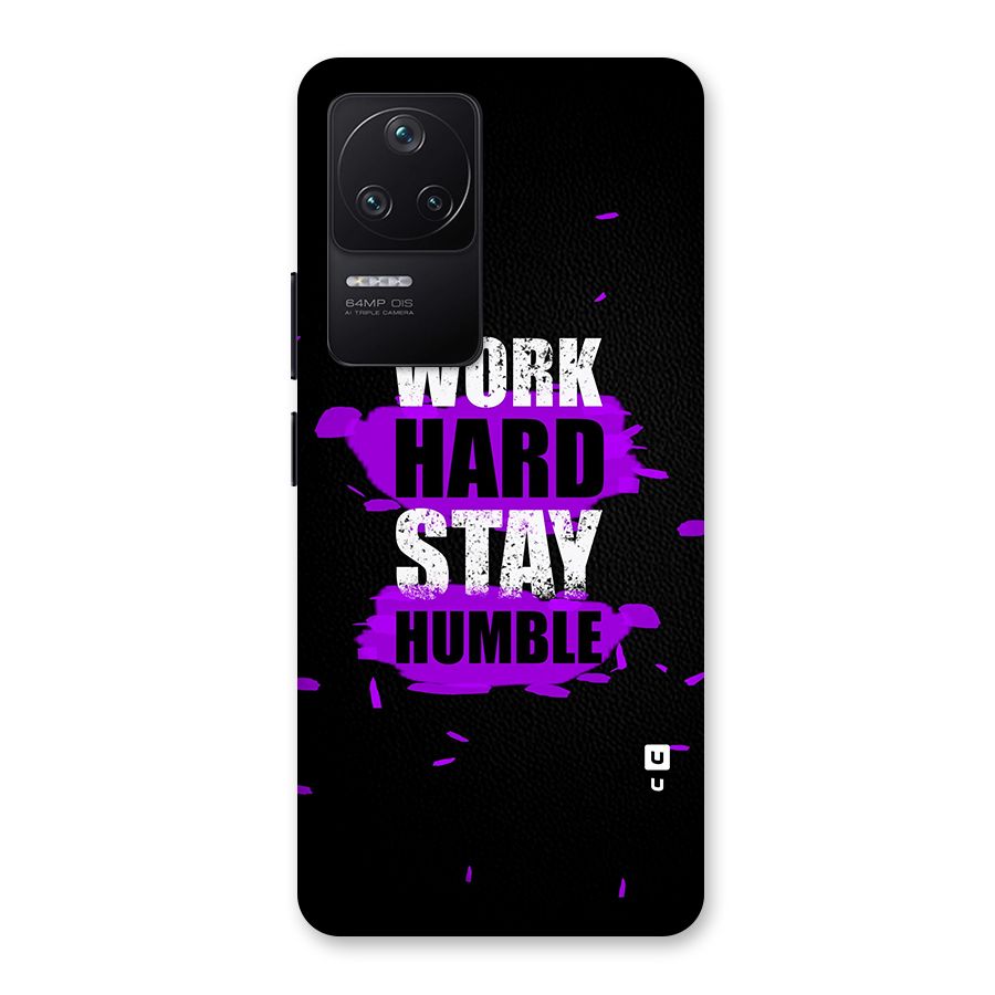Work Hard Stay Humble Back Case for Poco F4 5G