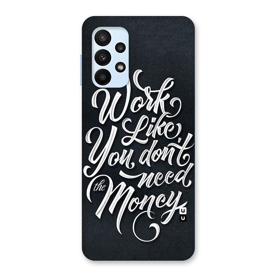 Work Like King Back Case for Galaxy A23