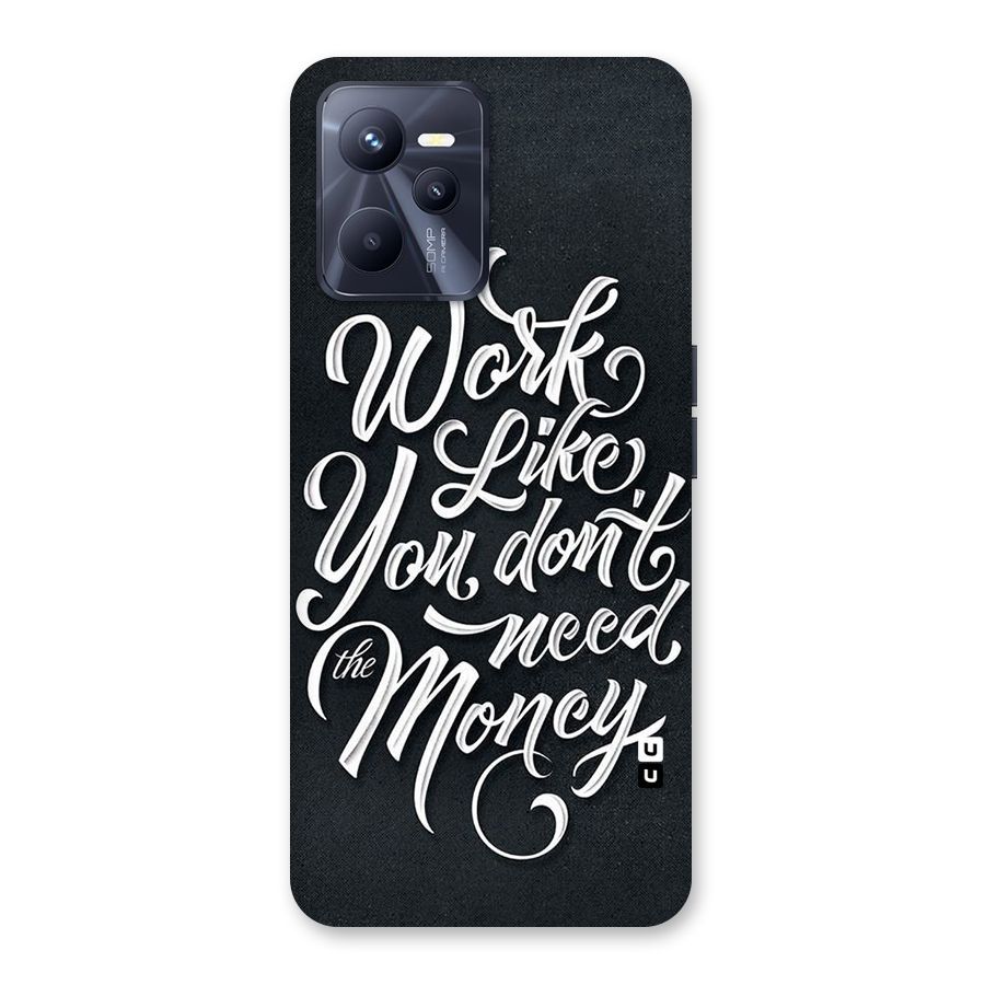 Work Like King Back Case for Realme C35