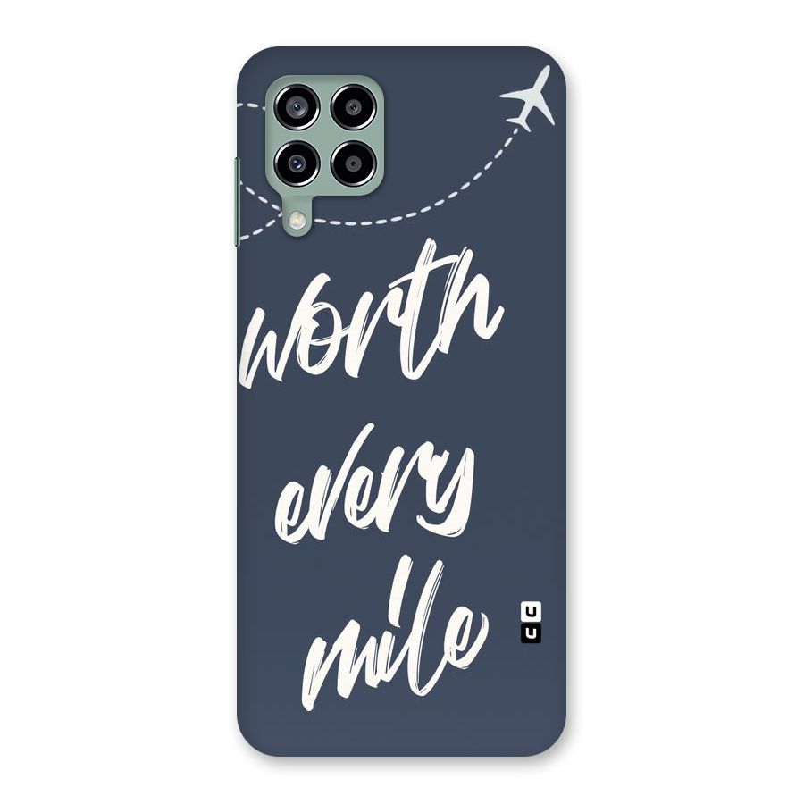 Worth Every Mile Back Case for Galaxy M33