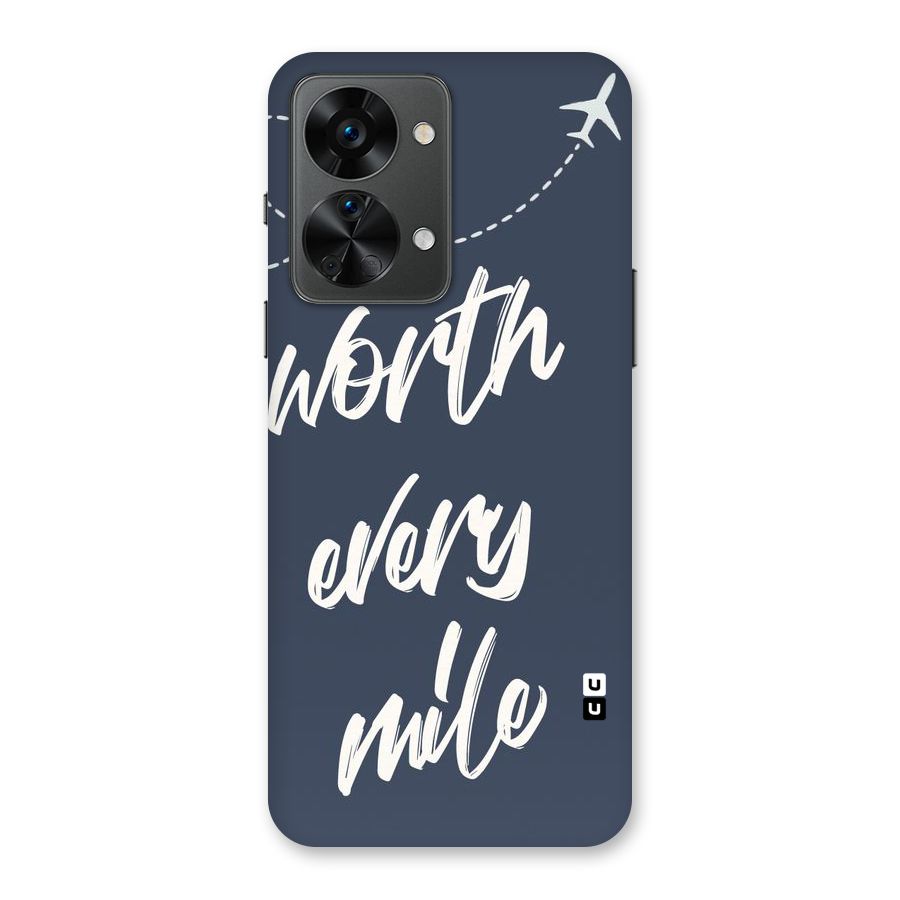 Worth Every Mile Back Case for OnePlus Nord 2T