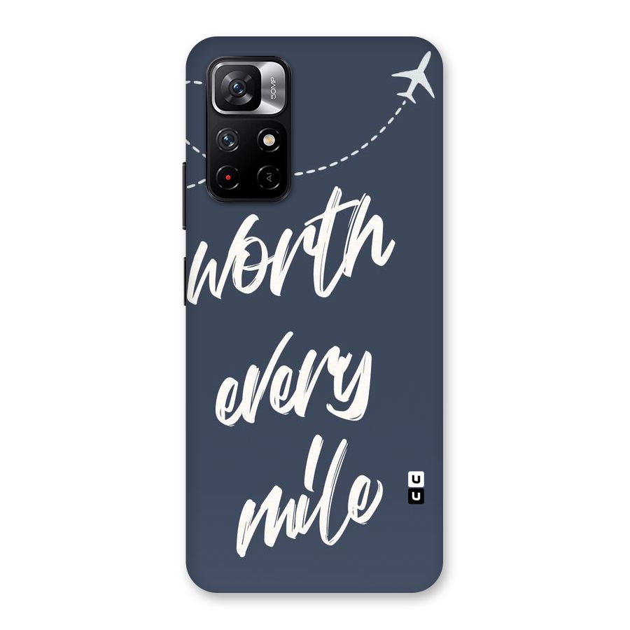 Worth Every Mile Back Case for Redmi Note 11T 5G