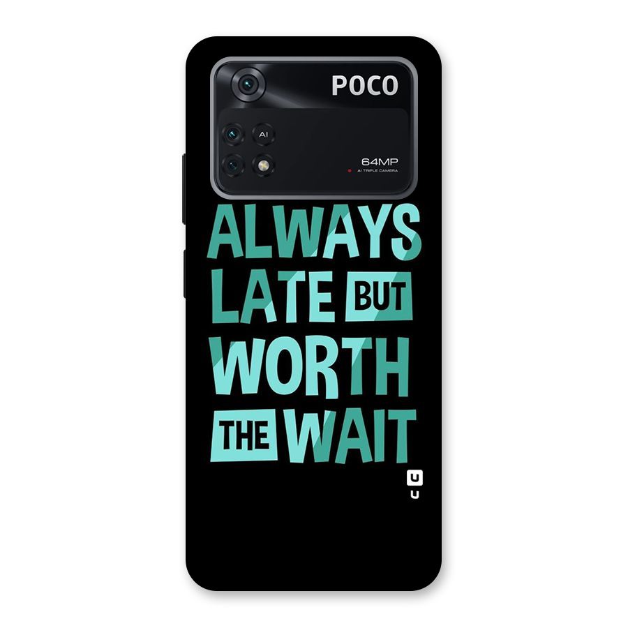Worth the Wait Back Case for Poco M4 Pro 4G