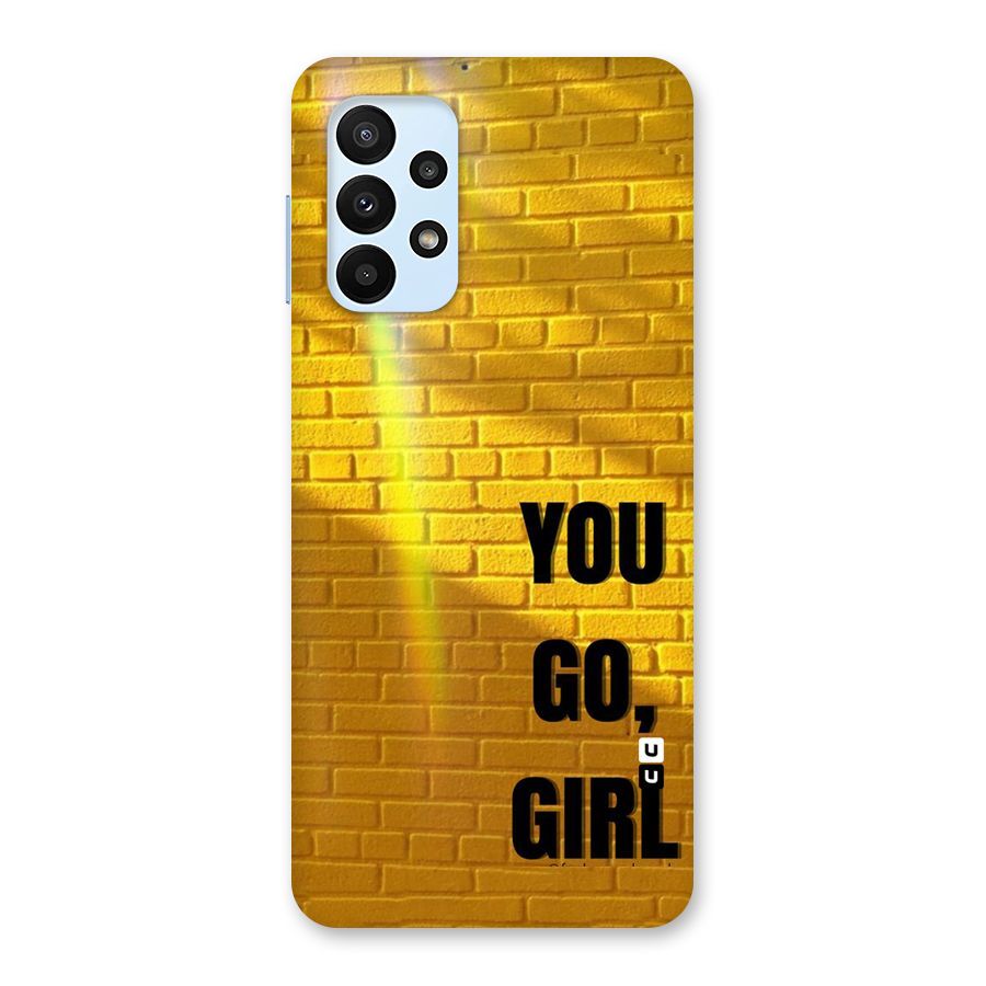 You Go Girl Wall Back Case for Galaxy A23