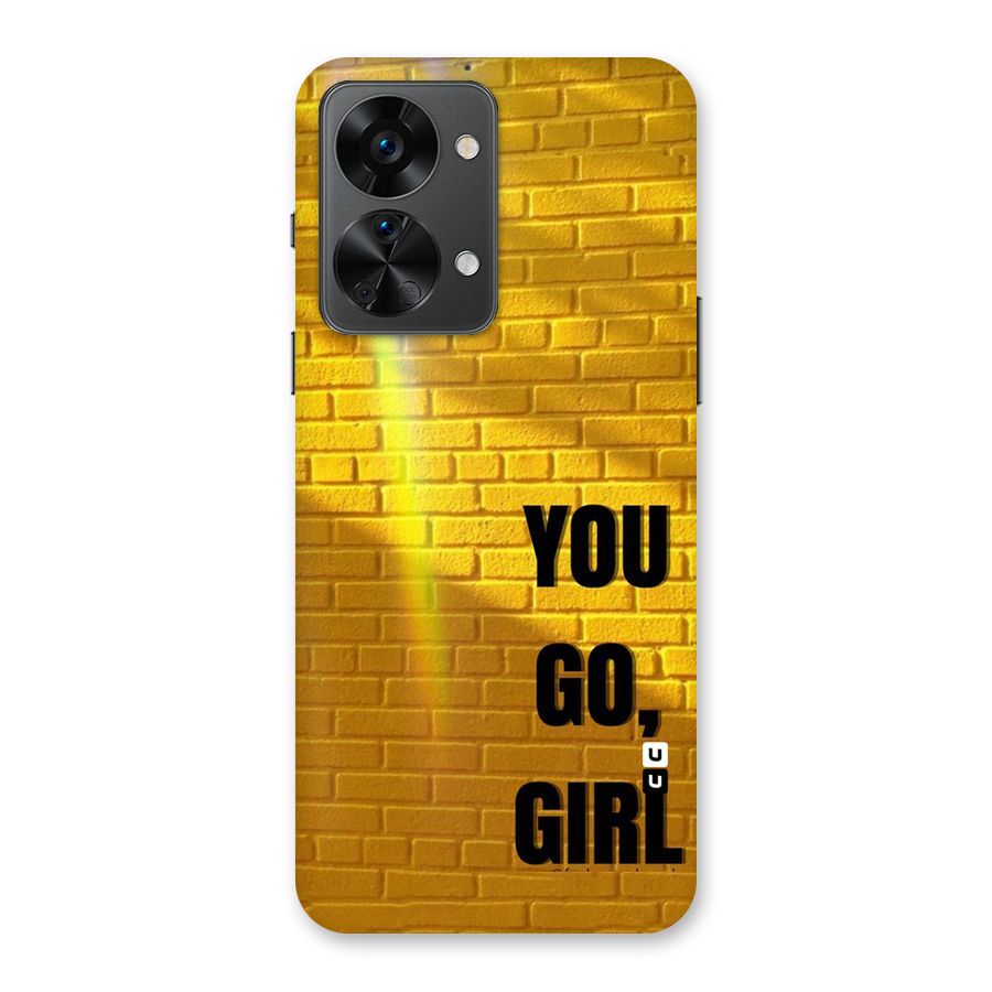 You Go Girl Wall Back Case for OnePlus Nord 2T