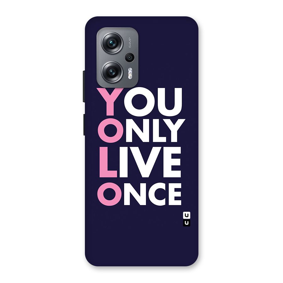 You Live Only Once Back Case for Redmi K50i