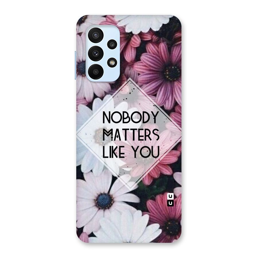 You Matter Back Case for Galaxy A23