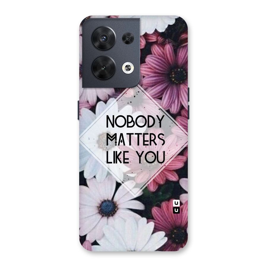 You Matter Back Case for Oppo Reno8 5G