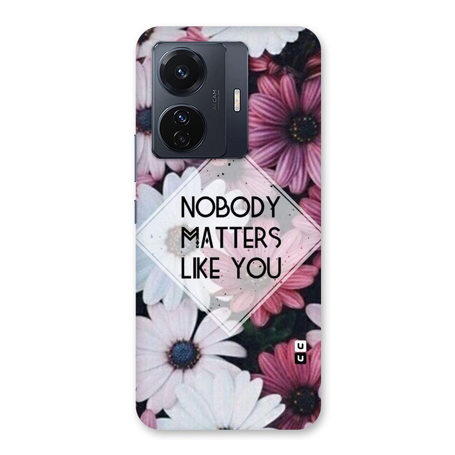 You Matter Back Case for Vivo T1 Pro