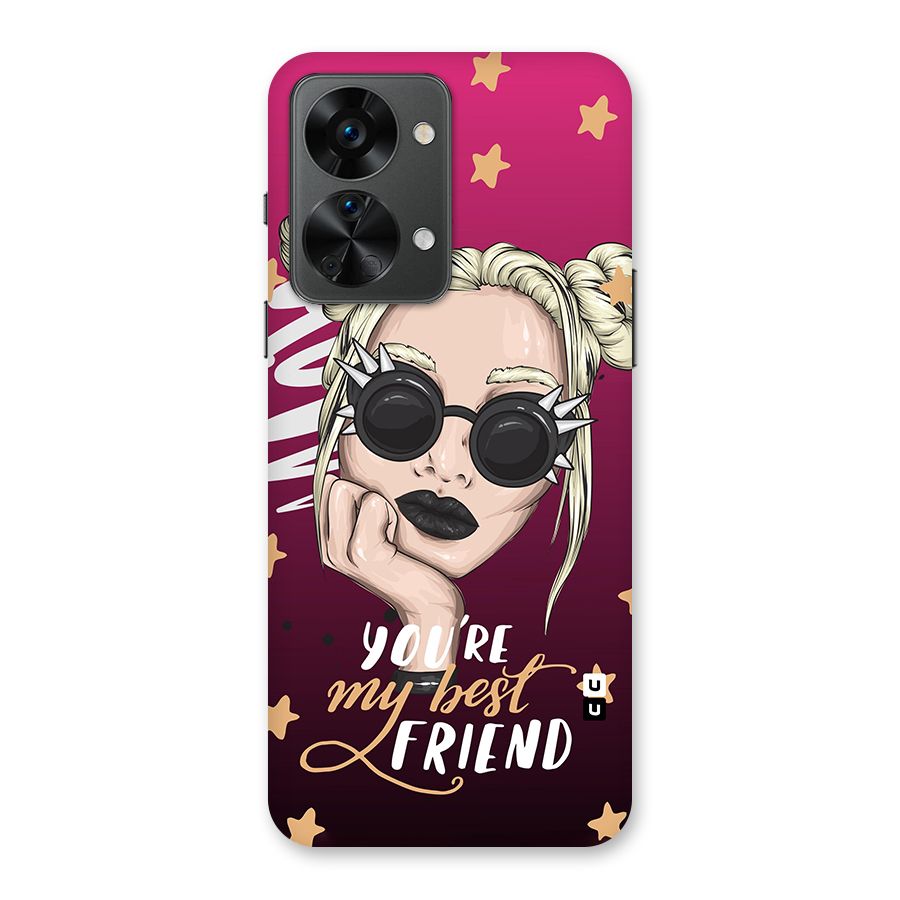 You My Best Friend Back Case for OnePlus Nord 2T