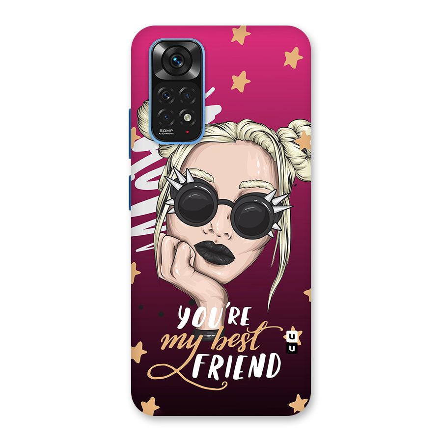 You My Best Friend Back Case for Redmi Note 11S