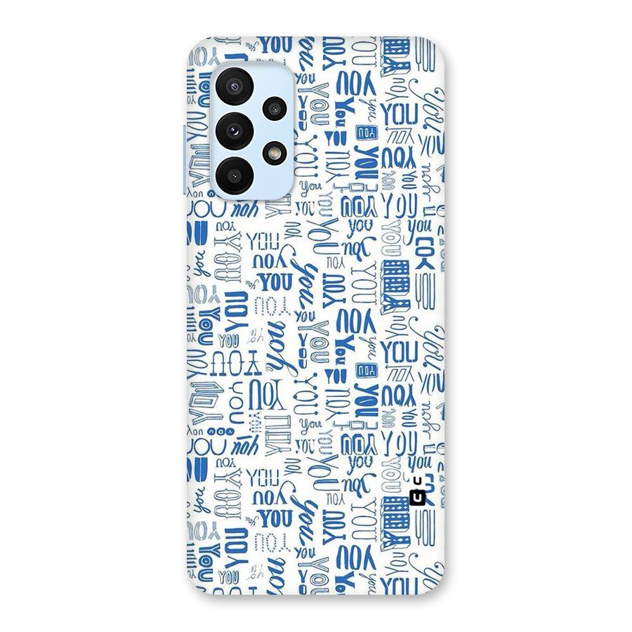 You Pattern Back Case for Galaxy A23