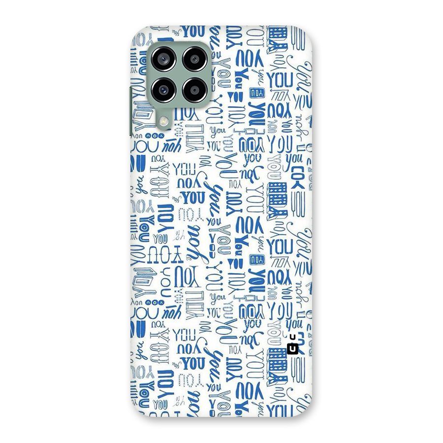 You Pattern Back Case for Galaxy M33