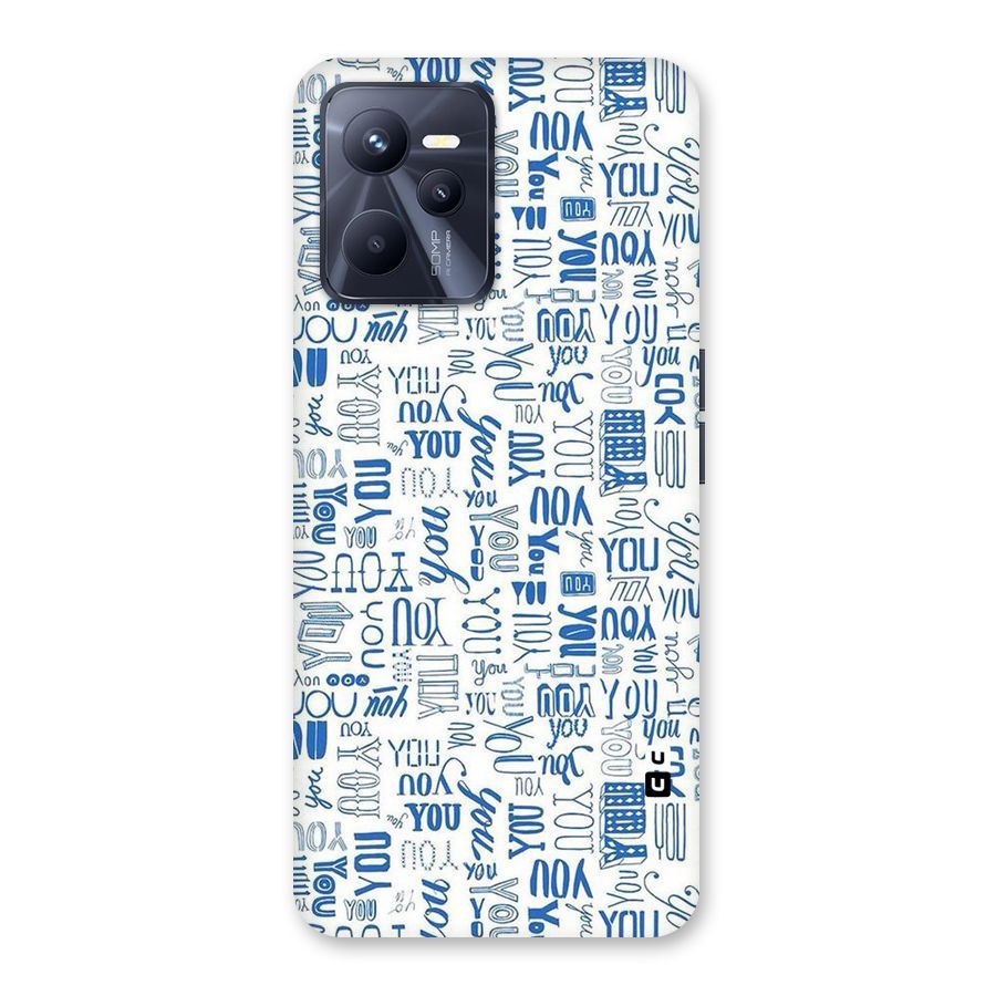 You Pattern Back Case for Realme C35
