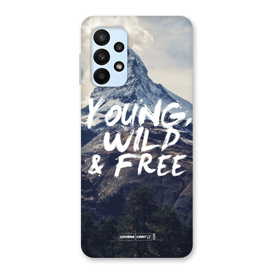 Young Wild and Free Back Case for Galaxy A23