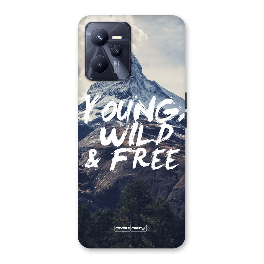 Young Wild and Free Back Case for Realme C35