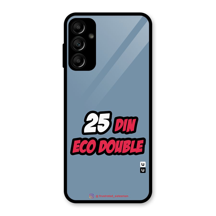 25 Din Eco Double SteelBlue Glass Back Case for Galaxy A14 5G