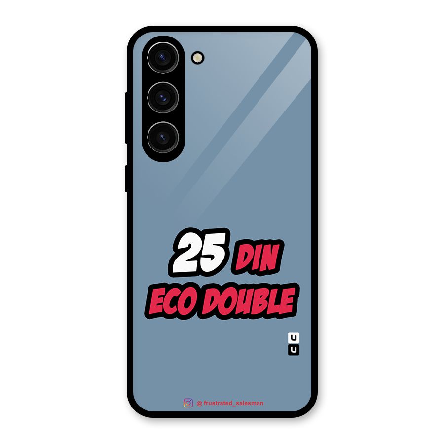 25 Din Eco Double SteelBlue Glass Back Case for Galaxy S23 Plus