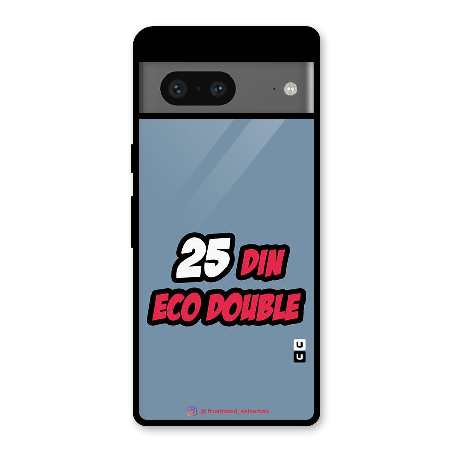 25 Din Eco Double SteelBlue Glass Back Case for Google Pixel 7