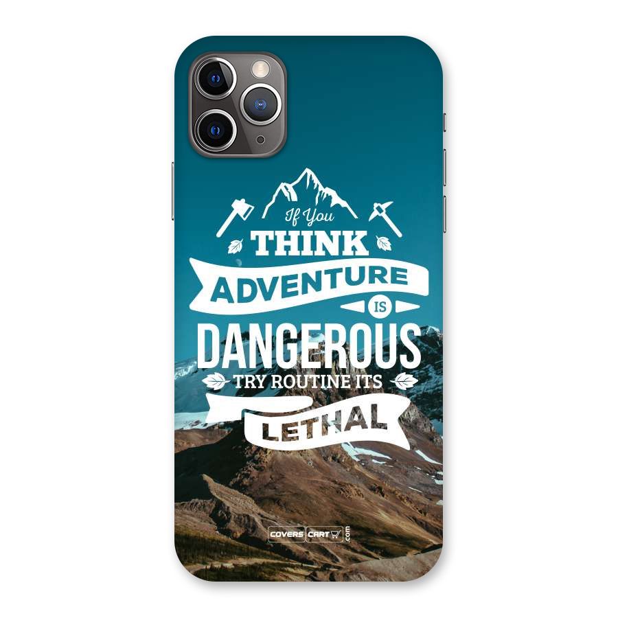 Adventure Dangerous Lethal Back Case for iPhone 11 Pro Max