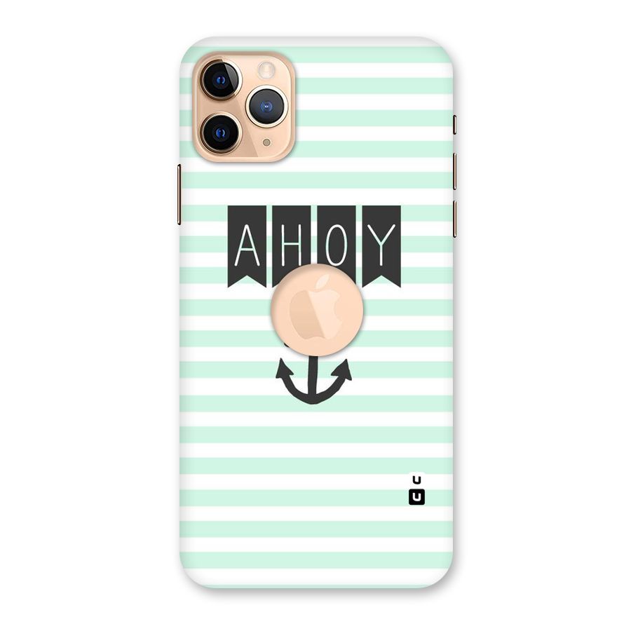Ahoy Sailor Back Case for iPhone 11 Pro Max Logo Cut