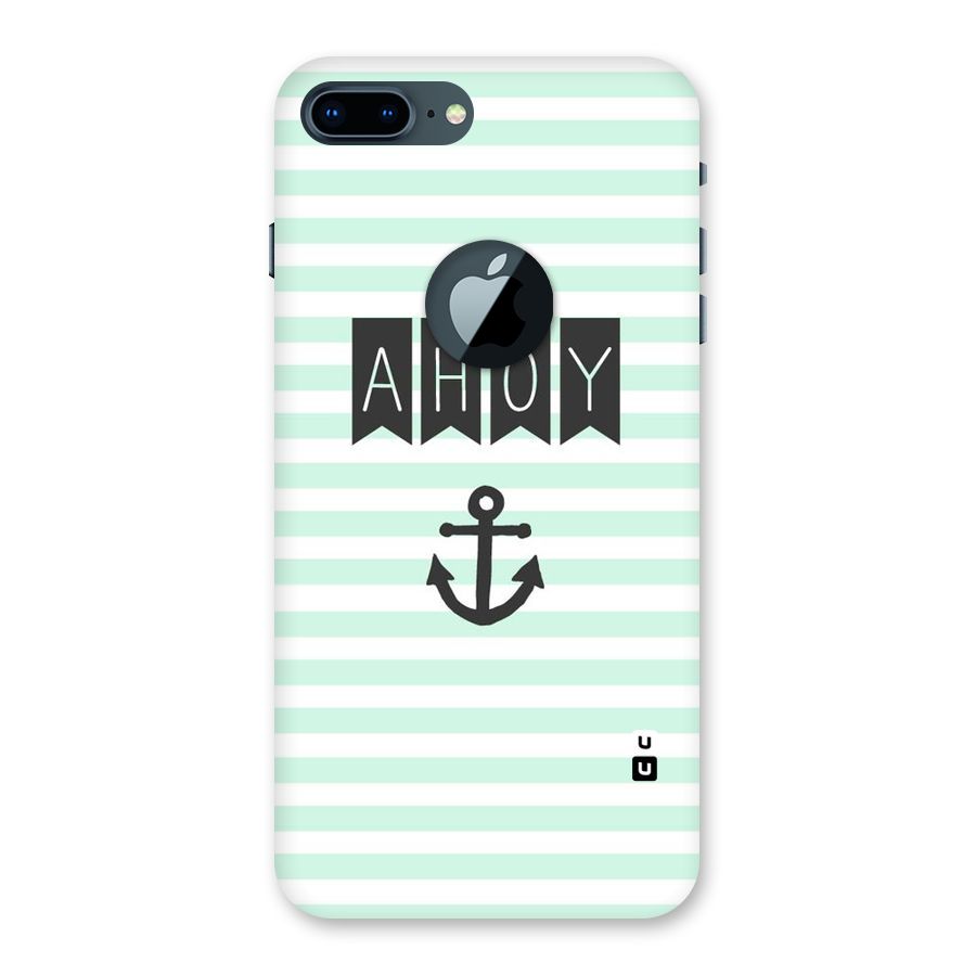 Ahoy Sailor Back Case for iPhone 7 Plus Logo Cut