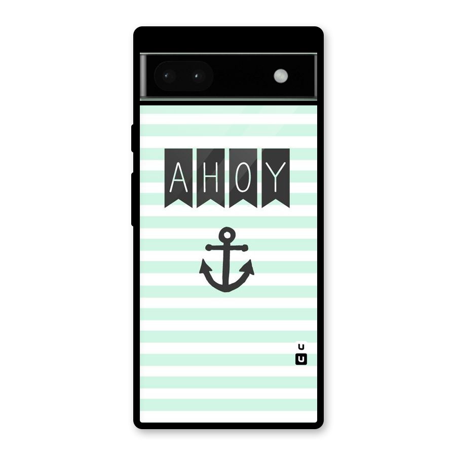 Ahoy Sailor Glass Back Case for Google Pixel 6a