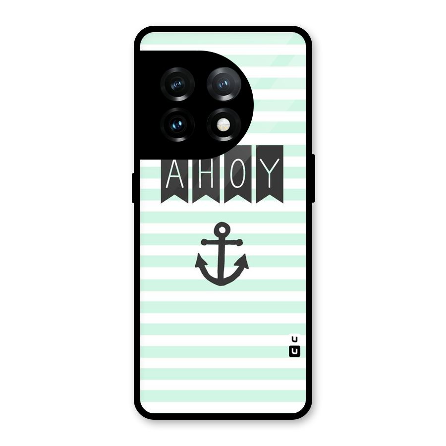 Ahoy Sailor Glass Back Case for OnePlus 11