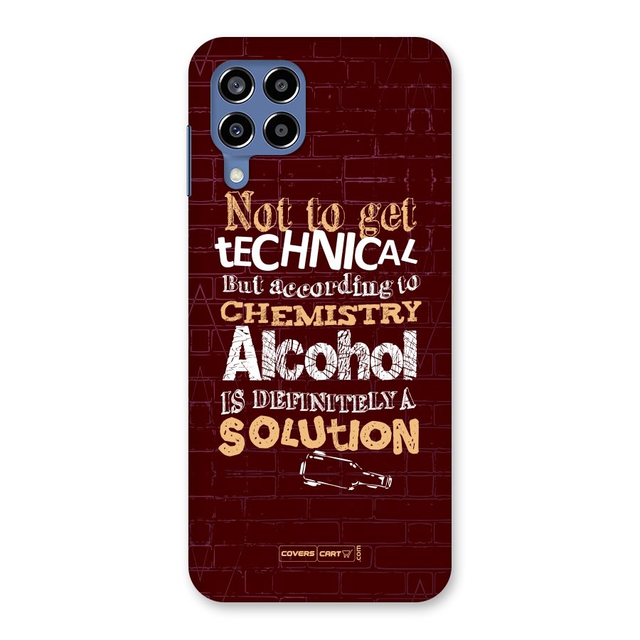 Alcohol is Definitely a Solution Back Case for Galaxy M53 5G