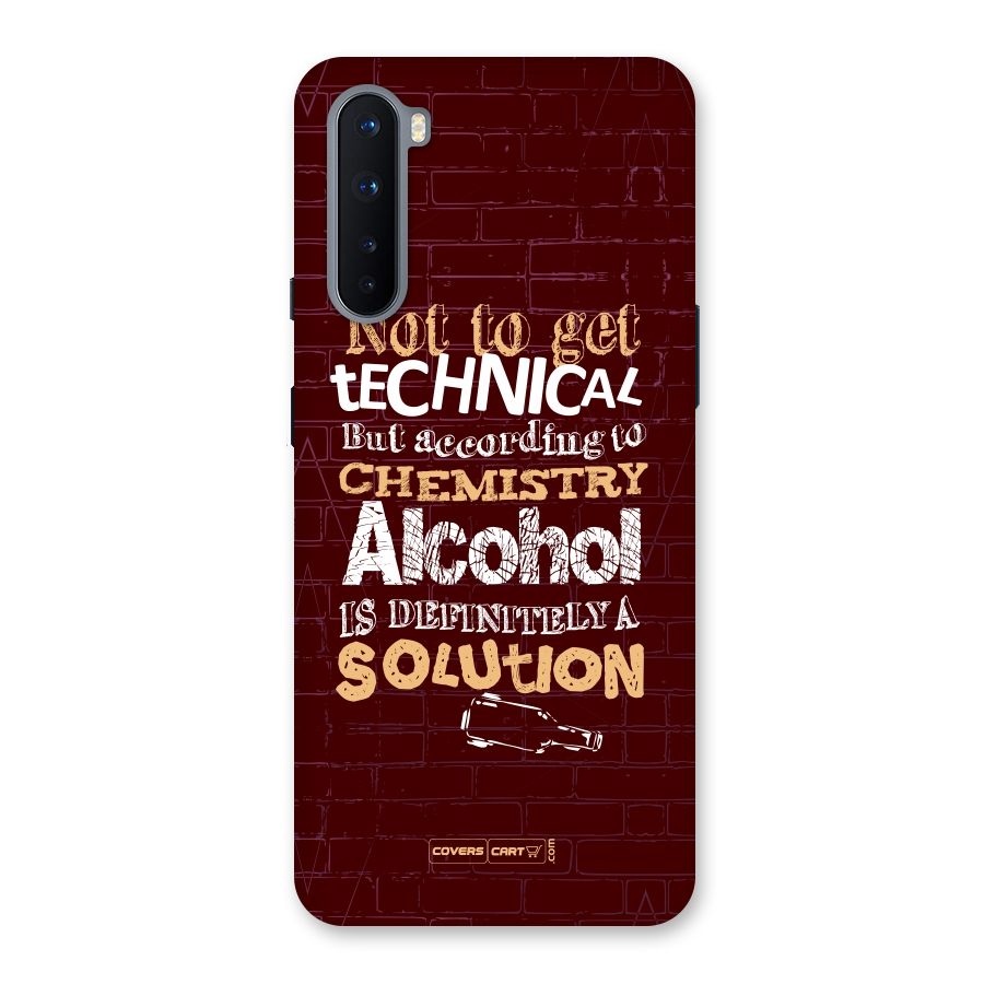 Alcohol is Definitely a Solution Back Case for OnePlus Nord