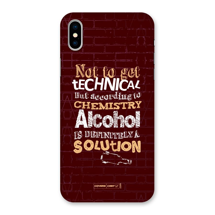 Alcohol is Definitely a Solution Back Case for iPhone XS
