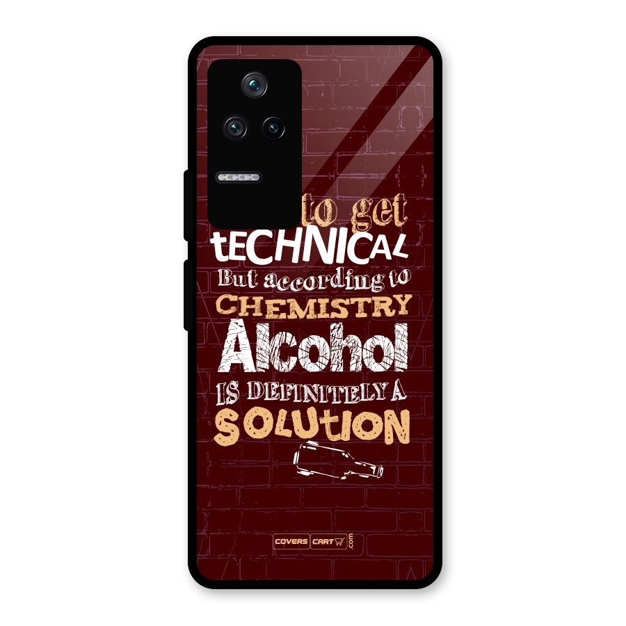 Alcohol is Definitely a Solution Glass Back Case for Poco F4 5G