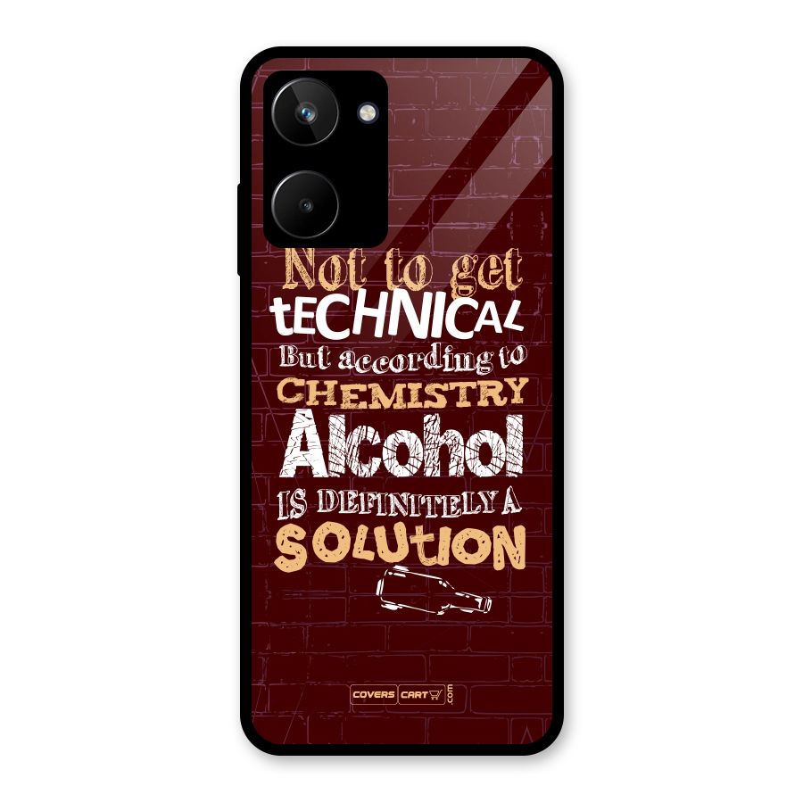Alcohol is Definitely a Solution Glass Back Case for Realme 10