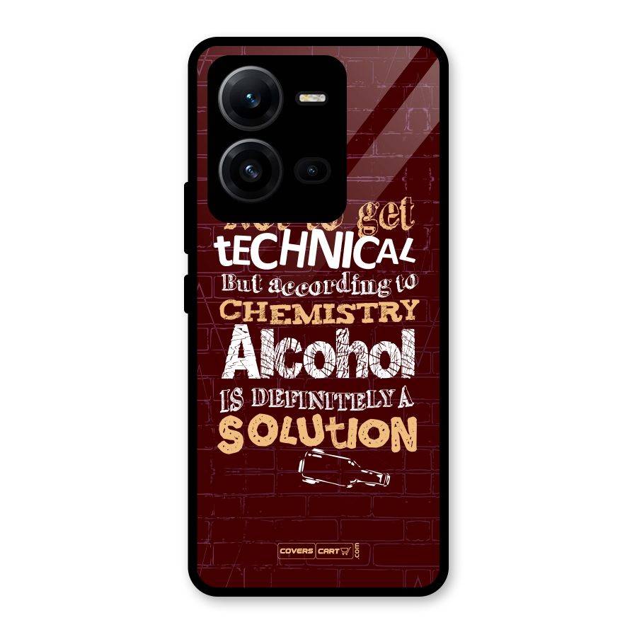 Alcohol is Definitely a Solution Glass Back Case for Vivo V25