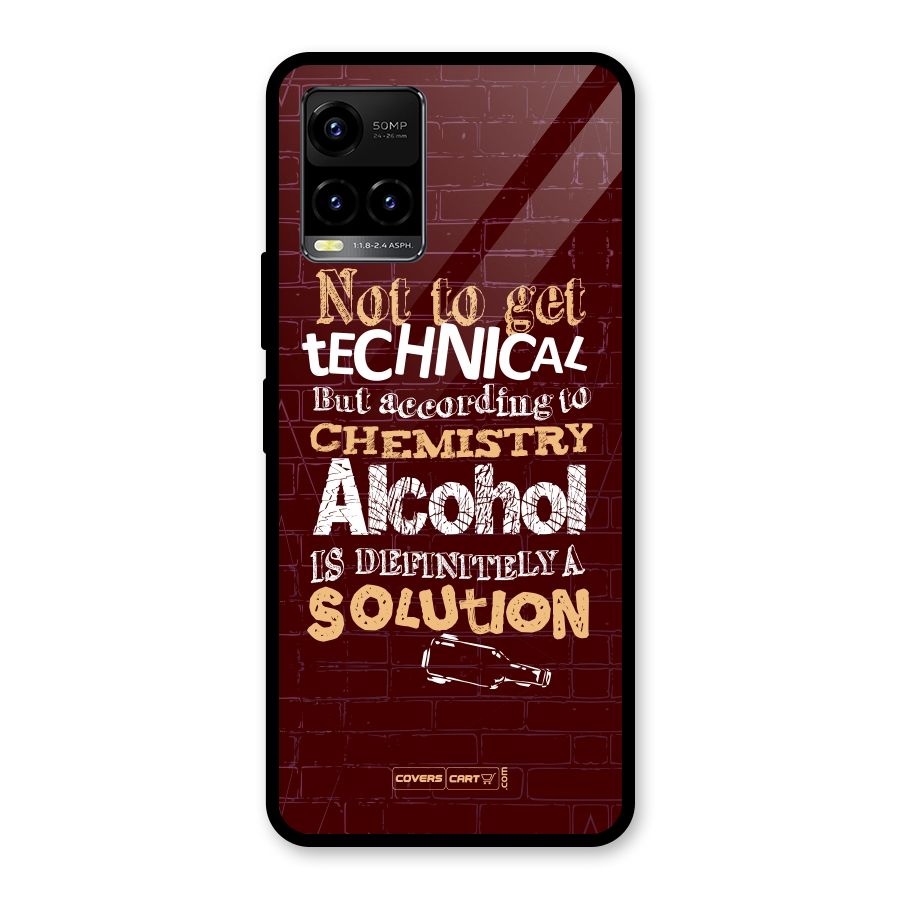 Alcohol is Definitely a Solution Glass Back Case for Vivo Y21A