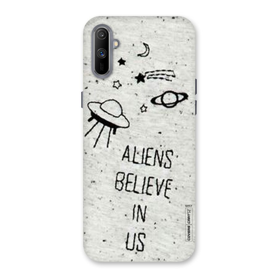 Aliens Believe In Us Back Case for Realme C3